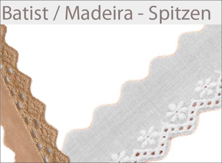 Batist-Madeira Spitzen online kaufen auf paillettenshop.de